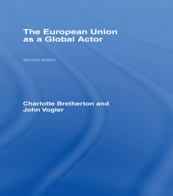 The European Union as a Global Actor, EPUB eBook