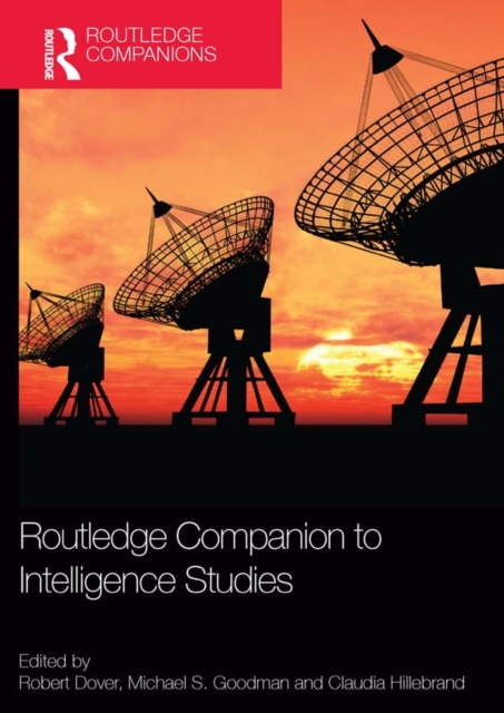 Routledge Companion to Intelligence Studies, PDF eBook