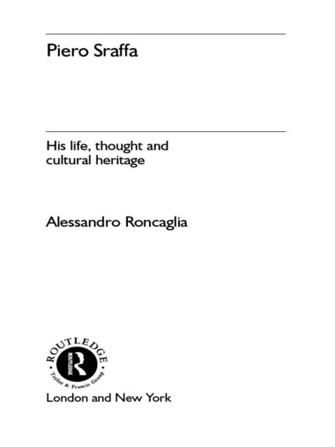 Piero Sraffa : His Life, Thought and Cultural Heritage, EPUB eBook