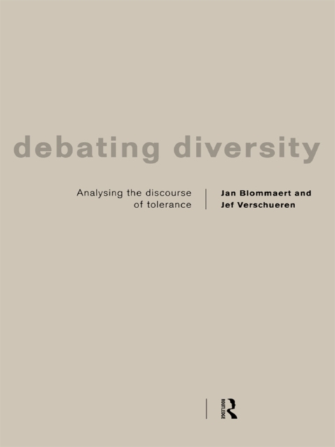 Debating Diversity : Analysing the Discourse of Tolerance, PDF eBook