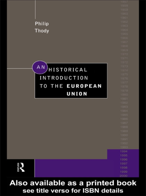 An Historical Introduction to the European Union, EPUB eBook