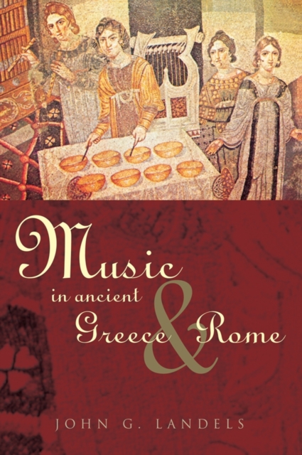 Music in Ancient Greece and Rome, EPUB eBook