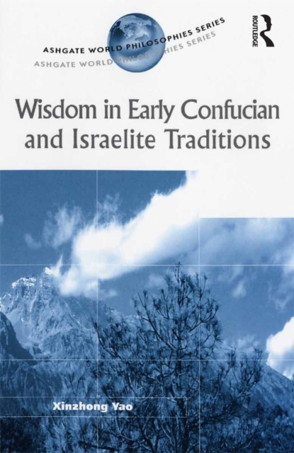 Wisdom in Early Confucian and Israelite Traditions, EPUB eBook