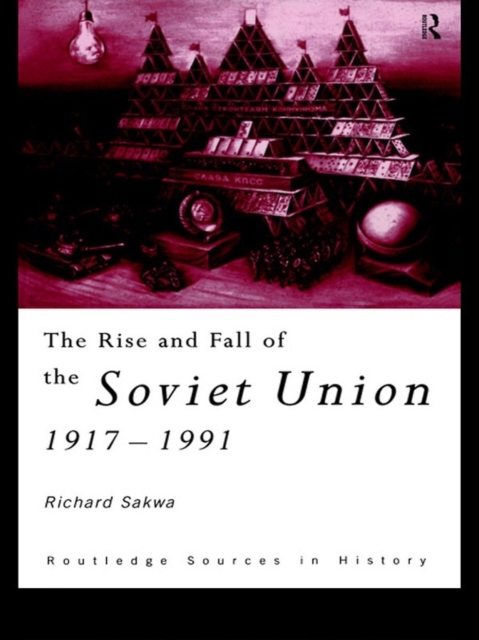 The Rise and Fall of the Soviet Union, EPUB eBook
