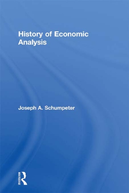 History of Economic Analysis, EPUB eBook