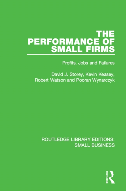 The Performance of Small Firms : Profits, Jobs and Failures, EPUB eBook