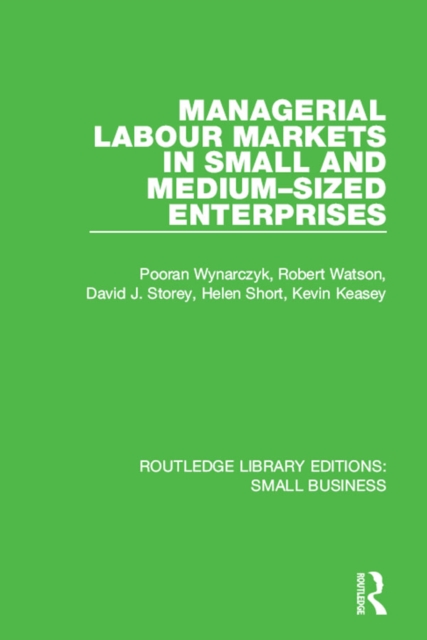 Managerial Labour Markets in Small and Medium-Sized Enterprises, EPUB eBook