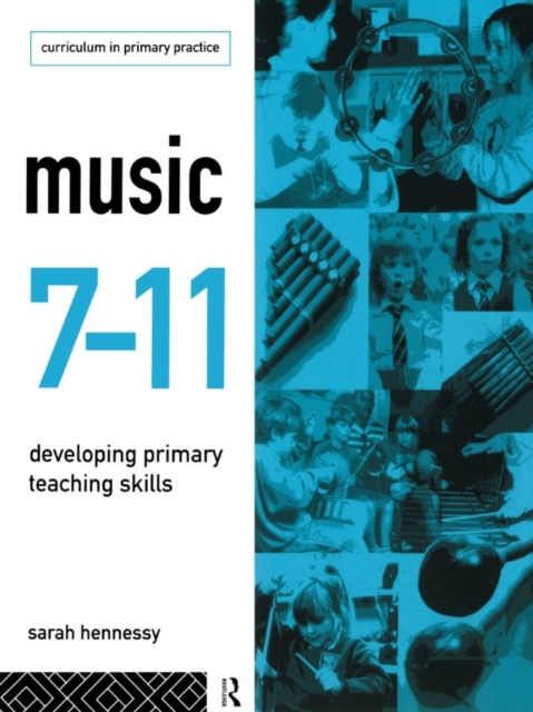 Music 7-11 : Developing Primary Teaching Skills, EPUB eBook