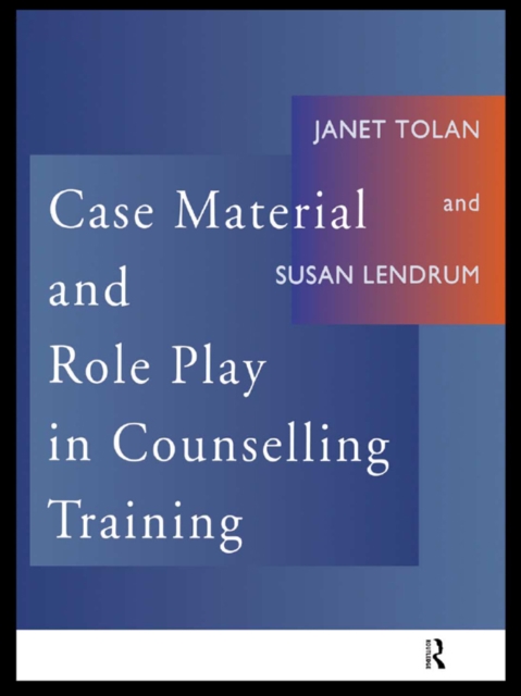 Case Material and Role Play in Counselling Training, EPUB eBook