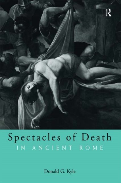 Spectacles of Death in Ancient Rome, EPUB eBook