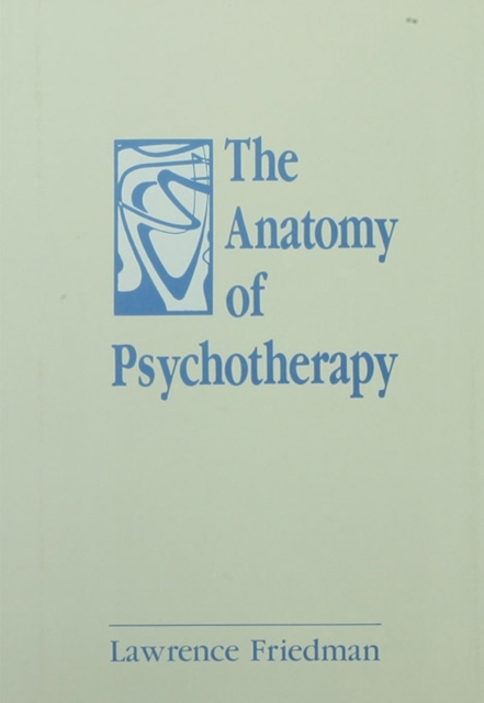The Anatomy of Psychotherapy, EPUB eBook
