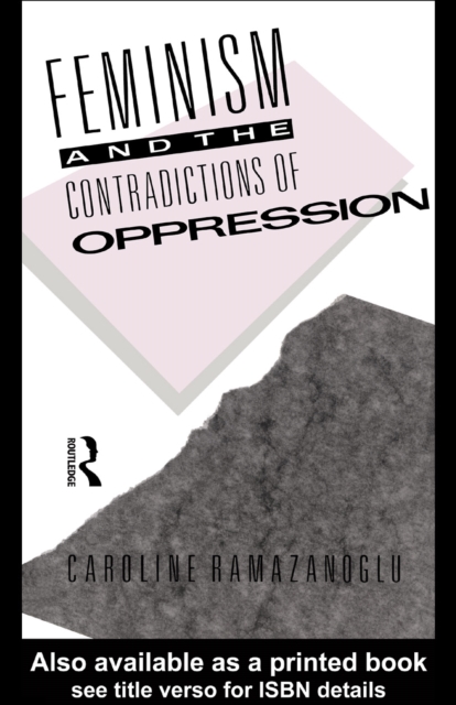 Feminism and the Contradictions of Oppression, EPUB eBook