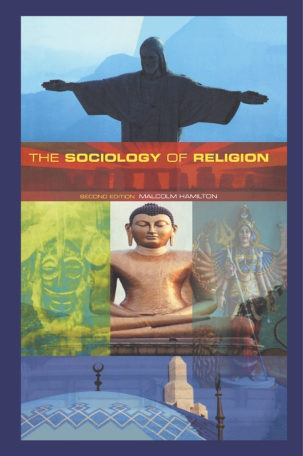 The Sociology of Religion : Theoretical and Comparative Perspectives, EPUB eBook