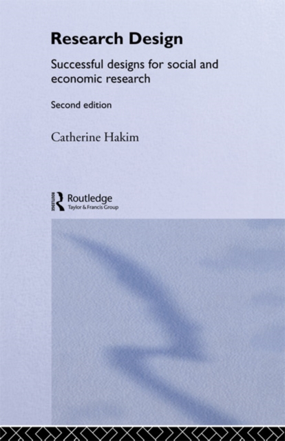 Research Design : Succesful Designs for Social Economics Research, EPUB eBook