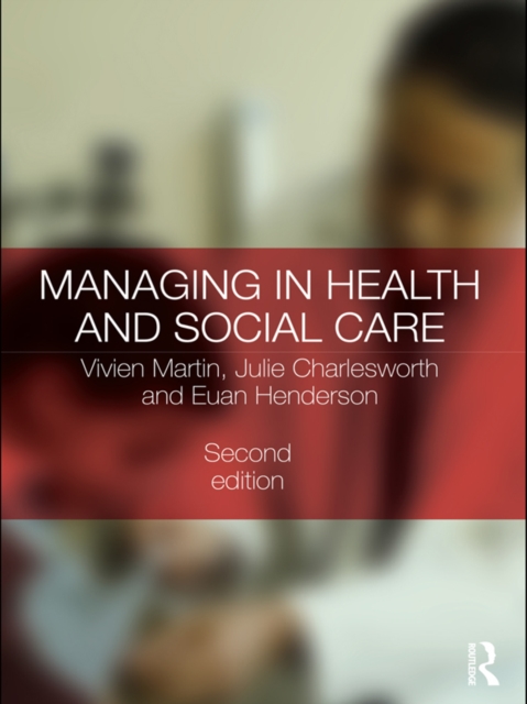 Managing in Health and Social Care, PDF eBook