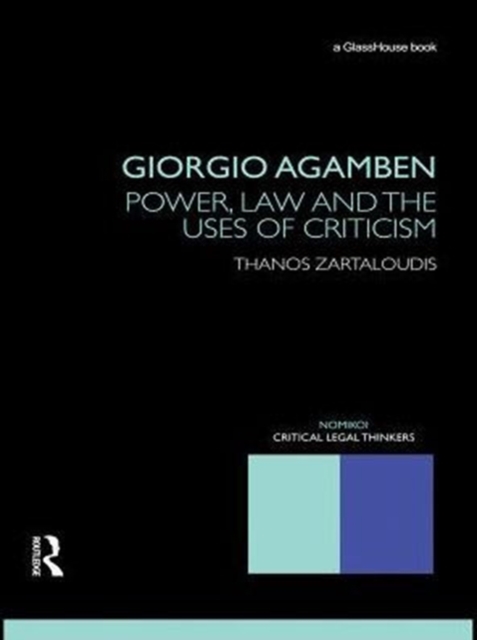 Giorgio Agamben : Power, Law and the Uses of Criticism, PDF eBook