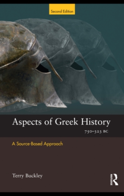 Aspects of Greek History 750-323BC : A Source-Based Approach, PDF eBook