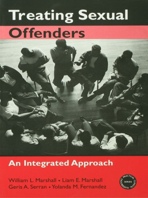 Treating Sexual Offenders : An Integrated Approach, PDF eBook