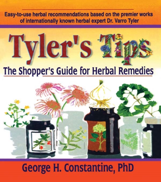 Tyler's Tips : The Shopper's Guide for Herbal Remedies, PDF eBook