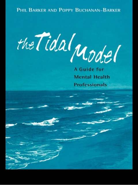 The Tidal Model : A Guide for Mental Health Professionals, EPUB eBook