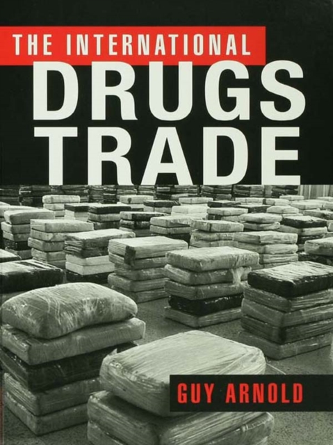 The International Drugs Trade, PDF eBook