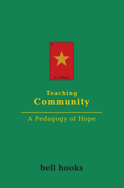 Teaching Community : A Pedagogy of Hope, EPUB eBook