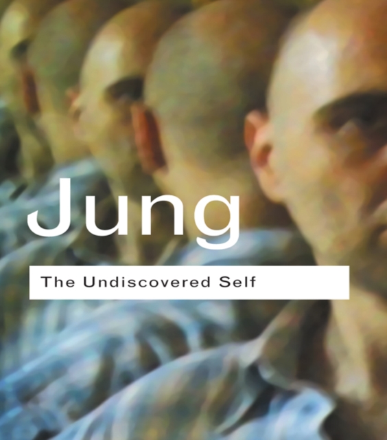 The Undiscovered Self : Answers to Questions Raised by the Present World Crisis, EPUB eBook