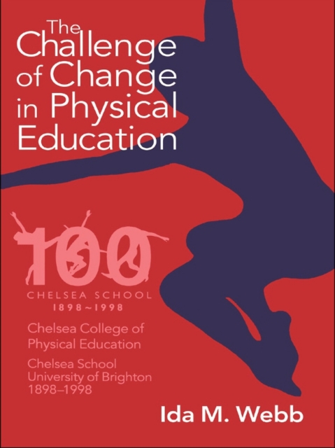 The Challenge of Change in Physical Education, EPUB eBook