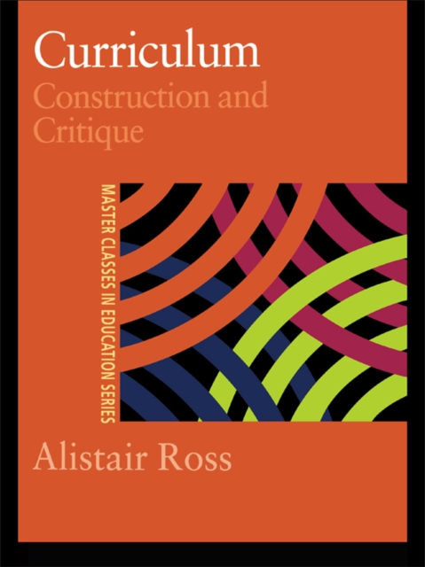 Curriculum: Construction and Critique, PDF eBook