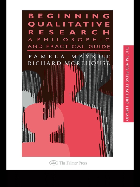 Beginning Qualitative Research : A Philosophical and Practical Guide, PDF eBook