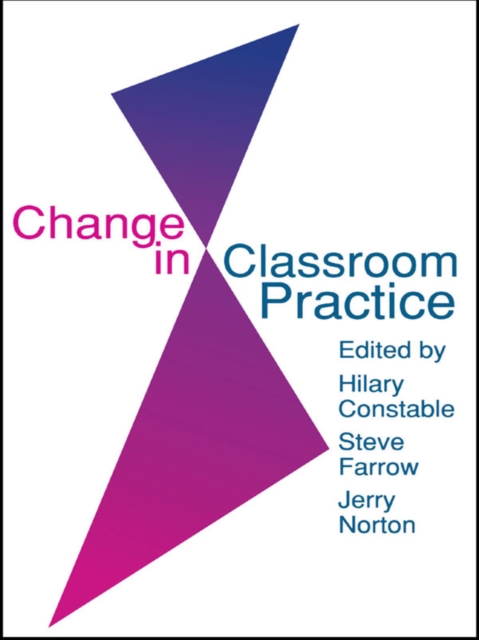 Change In Classroom Practice, PDF eBook