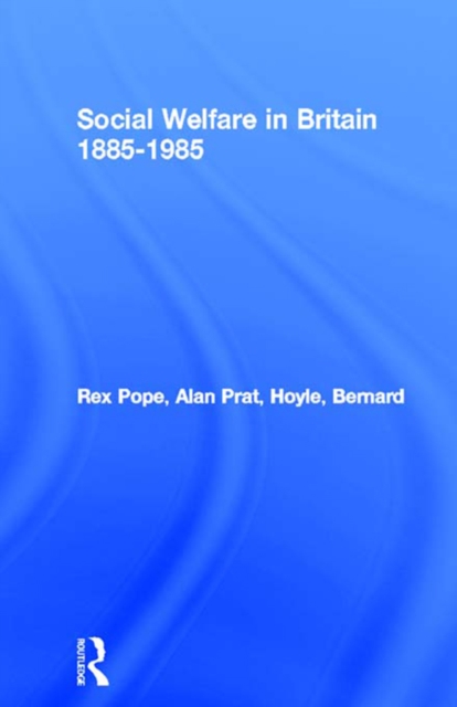 Social Welfare in Britain 1885-1985, EPUB eBook