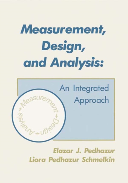 Measurement, Design, and Analysis : An Integrated Approach, PDF eBook