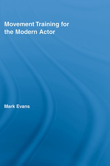 Movement Training for the Modern Actor, EPUB eBook