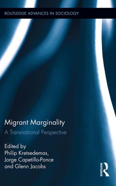 Migrant Marginality : A Transnational Perspective, PDF eBook