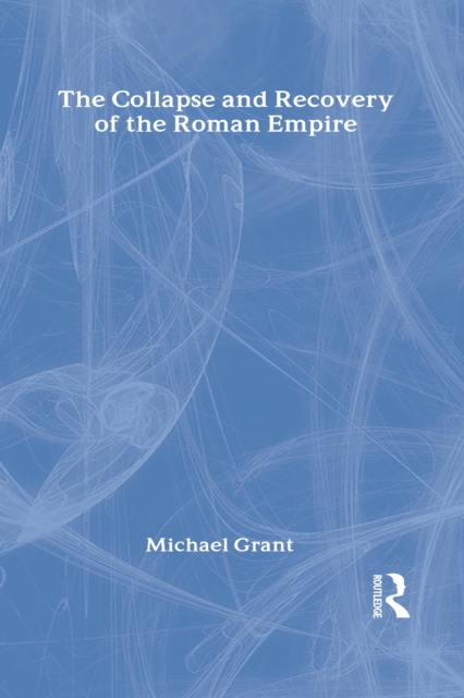 Collapse and Recovery of the Roman Empire, PDF eBook
