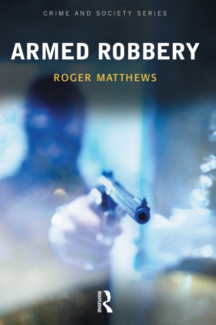 Armed Robbery, EPUB eBook