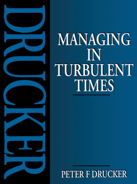 Managing in Turbulent Times, PDF eBook