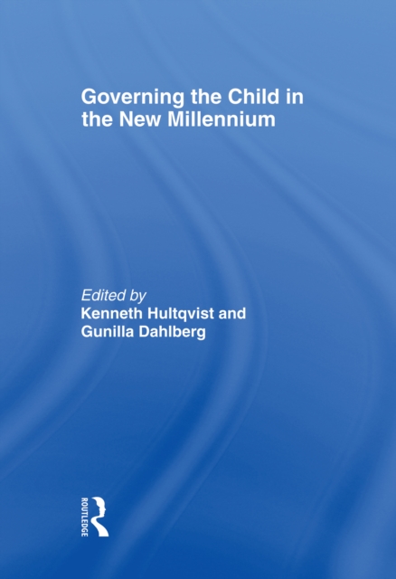 Governing the Child in the New Millennium, EPUB eBook