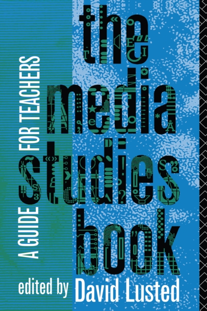 The Media Studies Book : A Guide for Teachers, PDF eBook