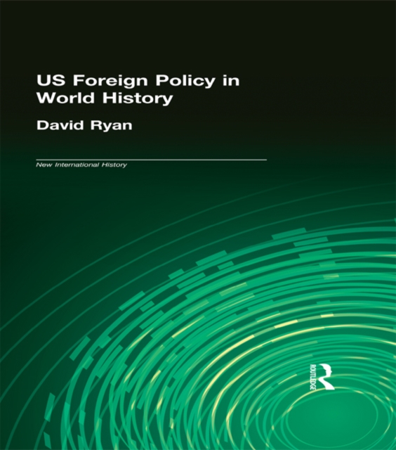 US Foreign Policy in World History, EPUB eBook