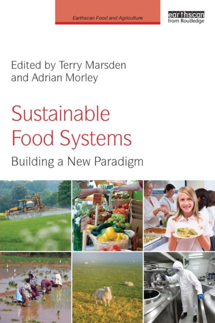 Sustainable Food Systems : Building a New Paradigm, EPUB eBook