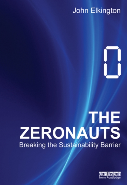 The Zeronauts : Breaking the Sustainability Barrier, PDF eBook