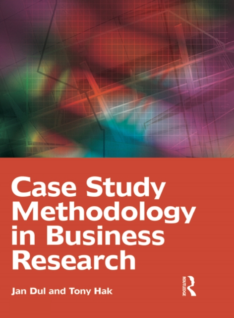 Case Study Methodology in Business Research, PDF eBook