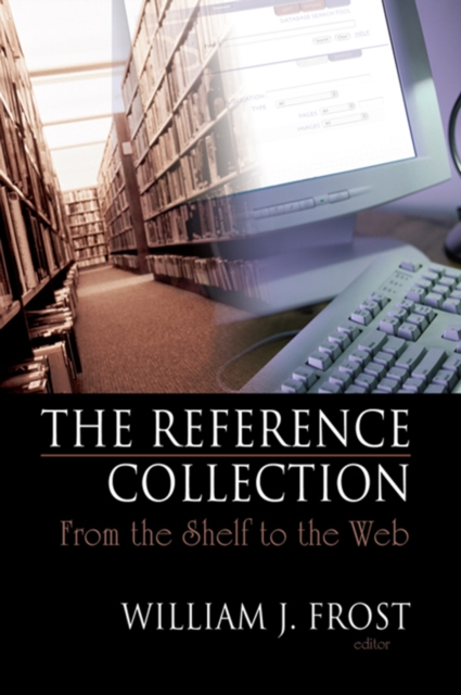 The Reference Collection : From the Shelf to the Web, EPUB eBook