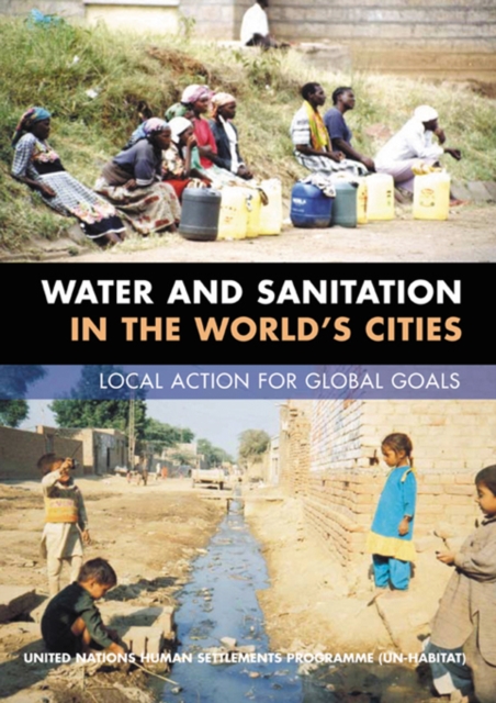 Water and Sanitation in the World's Cities : Local Action for Global Goals, EPUB eBook