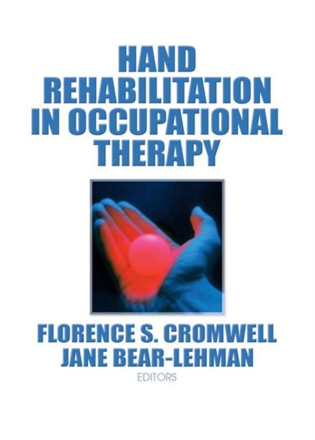 Hand Rehabilitation in Occupational Therapy, PDF eBook