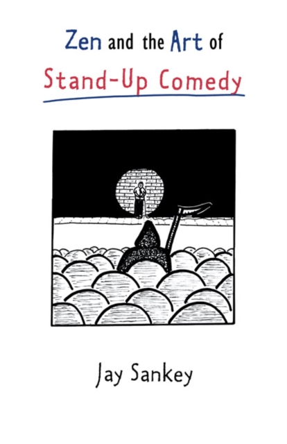 Zen and the Art of Stand-Up Comedy, PDF eBook