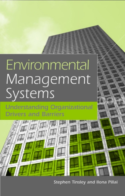 Environmental Management Systems : Understanding Organizational Drivers and Barriers, PDF eBook