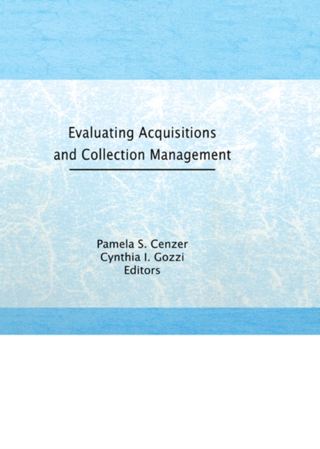 Evaluating Acquisitions and Collection Management, PDF eBook